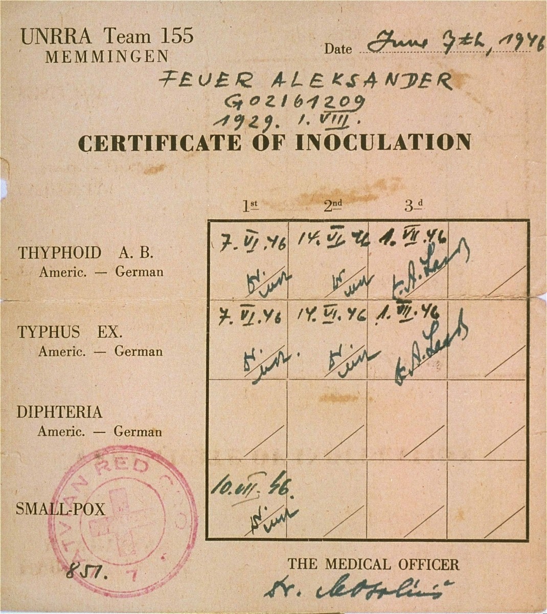 A document issued by the medical officer of UNRRA Team 155, Memmingen certifying that the donor, Alexander Feuer, has received the necessary innoculations.