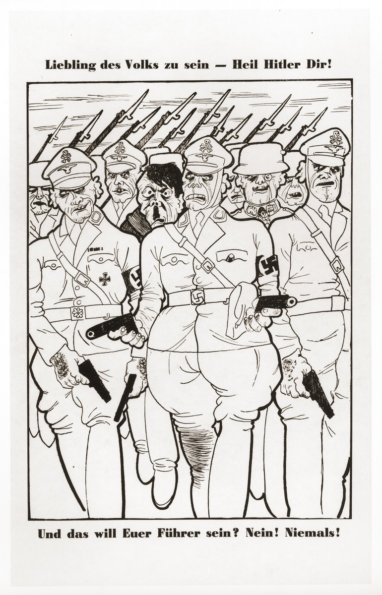 An anti-Nazi cartoon showing Hitler and Paul von Hindenburg surrounded by gun-toting uniformed Nazis.  The caption reads, "He wants to be the darling of the people--Heil Hitler to you! And that will be your Führer? No! Never!"