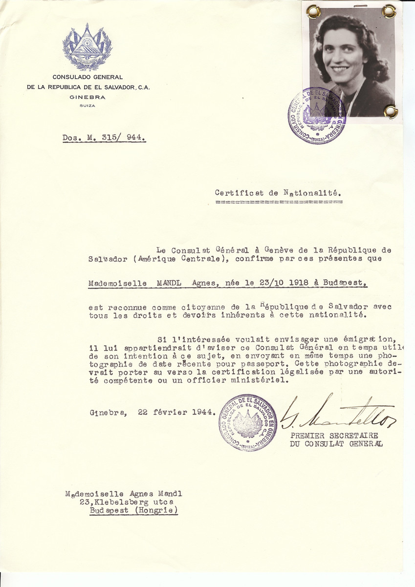 Unauthorized Salvadoran citizenship certificate issued to Agnes Mandl (b. October 23, 1918 in Budapest) by George Mandel-Mantello, First Secretary of the Salvadoran Consulate in Switzerland and sent to her residence in Budapest.

Agnes Mandl (later Adachi) assisted Raoul Wallenberg and survived the Holocaust.