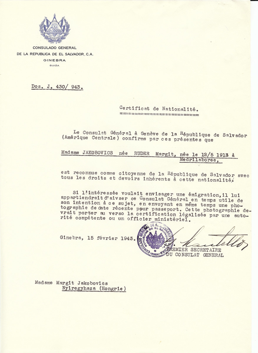 Unauthorized Salvadoran citizenship certificate issued to Margit (nee Ruder) Jakobovics (b. May 12, 1913 in Madrilaboree) by George Mandel-Mantello, First Secretary of the Salvadoran Consulate in Switzerland and sent to her residence in Nyiregyhaza.