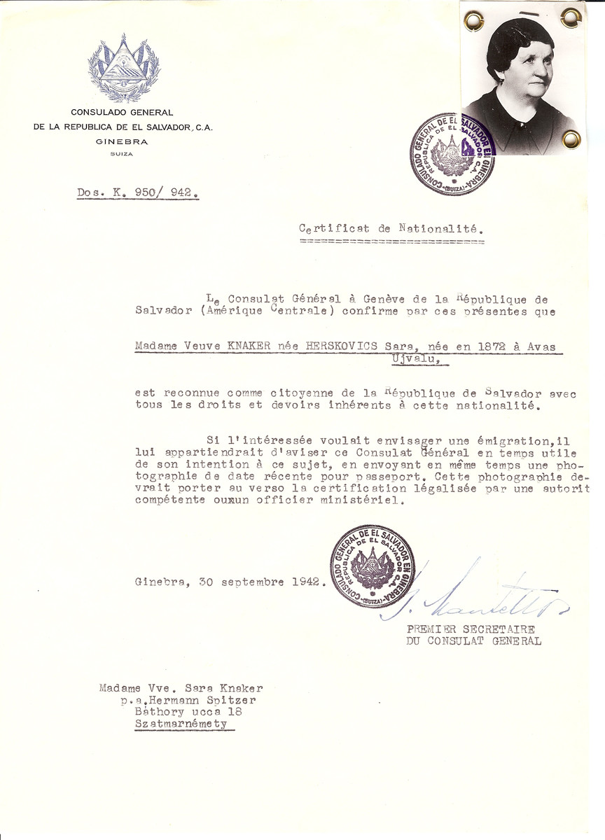 Unauthorized Salvadoran citizenship certificate issued to Sara (nee Herskovics) Knaker (b. 1872 in Avas Ujvalu) by George Mandel-Mantello, First Secretary of the Salvadoran Consulate in Switzerland and sent to her residence in Satu Mare.

Sara Knaker perished in Aushwitz on May 21, 1944.