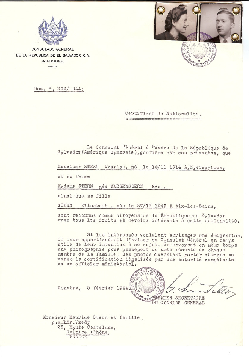 Unauthorized Salvadoran citizenship certificate issued to Maurice Stern (b. November 10, 1914 in Nyvregyhoze), his wife Eva (nee Morgenstern) Stern and daughter Elizabeth (b. December 27, 1943 in Aix--les-Bains) by George Mandel-Mantello, First Secretary of the Salvadoran Consulate in Switzerland and sent to their residence in Calmire.