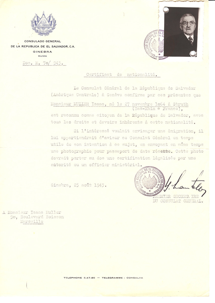 Unauthorized Salvadoran citizenship certificate issued to Isaac Muller (b. 11/27/1864 in Struth) by George Mandel-Mantello, First Secretary of the Salvadoran Consulate in Switzerland and sent to his residence in Marseille. 

Isaac died of natural causes in Millau on 04 January 1944.