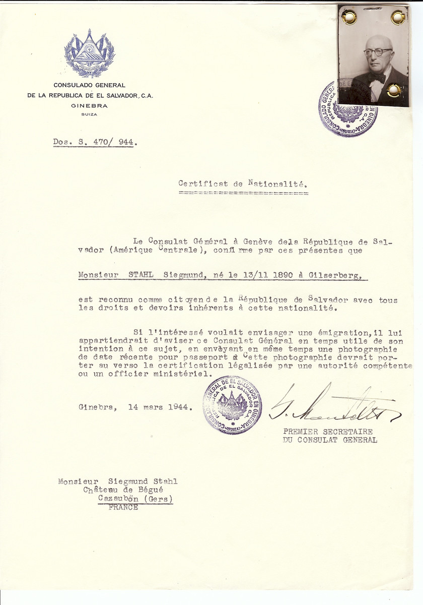 Unauthorized Salvadoran citizenship certificate issued to Siegmund Stahl (b. November 13, 1890 in Gilserberg) by George Mandel-Mantello, First Secretary of the Salvadoran Consulate in Switzerland and sent to his residence in Cazaubon.

He and his wife survived the Holocaust.  Siegmund  died on March 28, 1972 in Brussels and Klara died on September 3, 1989 in Israel.