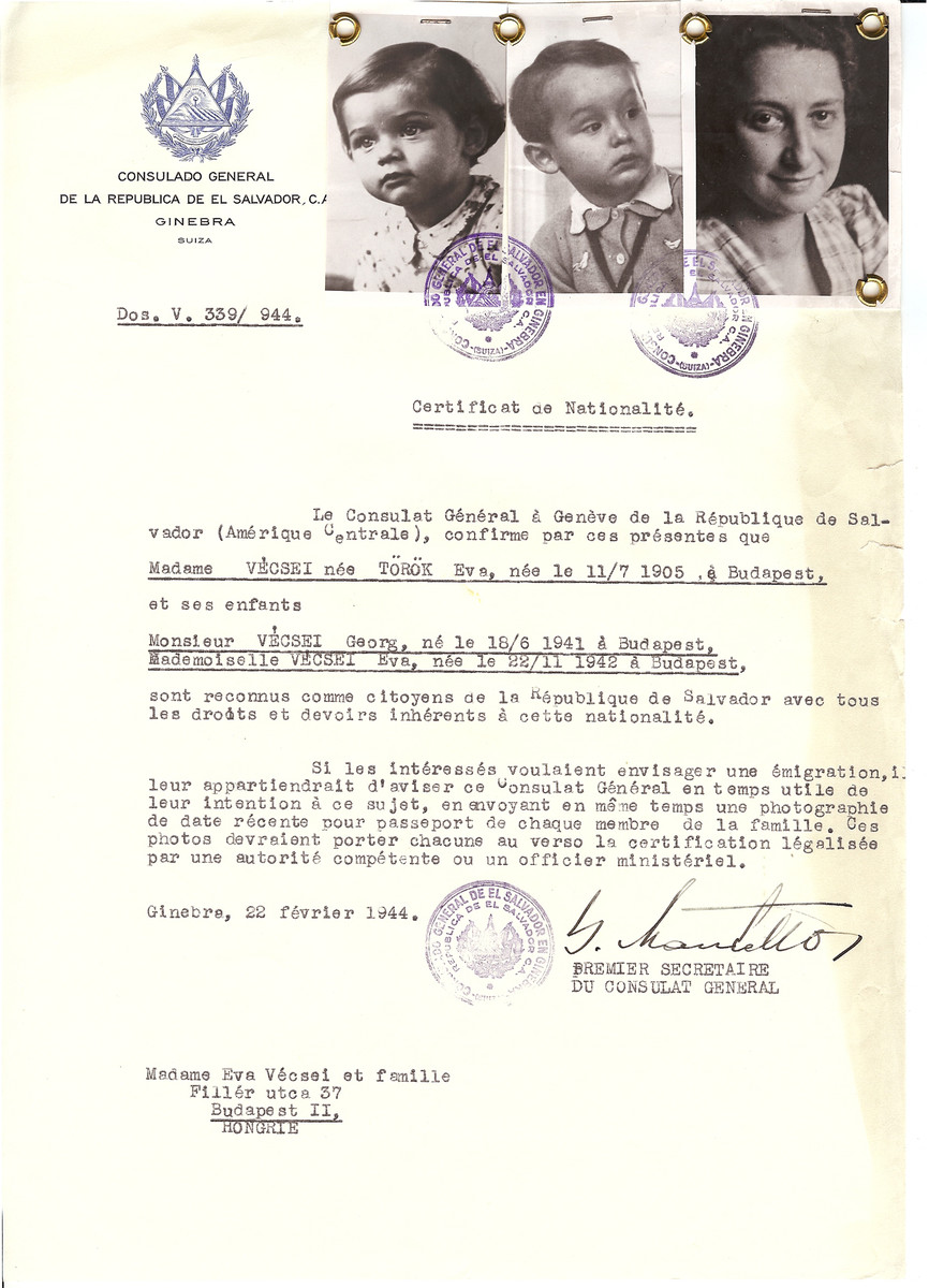 Unauthorized Salvadoran citizenship certificate issued to Eva (nee Torok) Vecsei (July 11, 1905 in Budapest) and her children Georg (b. June 18, 1941) and Eva (b. November 22, 1944) by George Mandel-Mantello, First Secretary of the Salvadoran Consulate in Geneva and sent to them in Budapest.