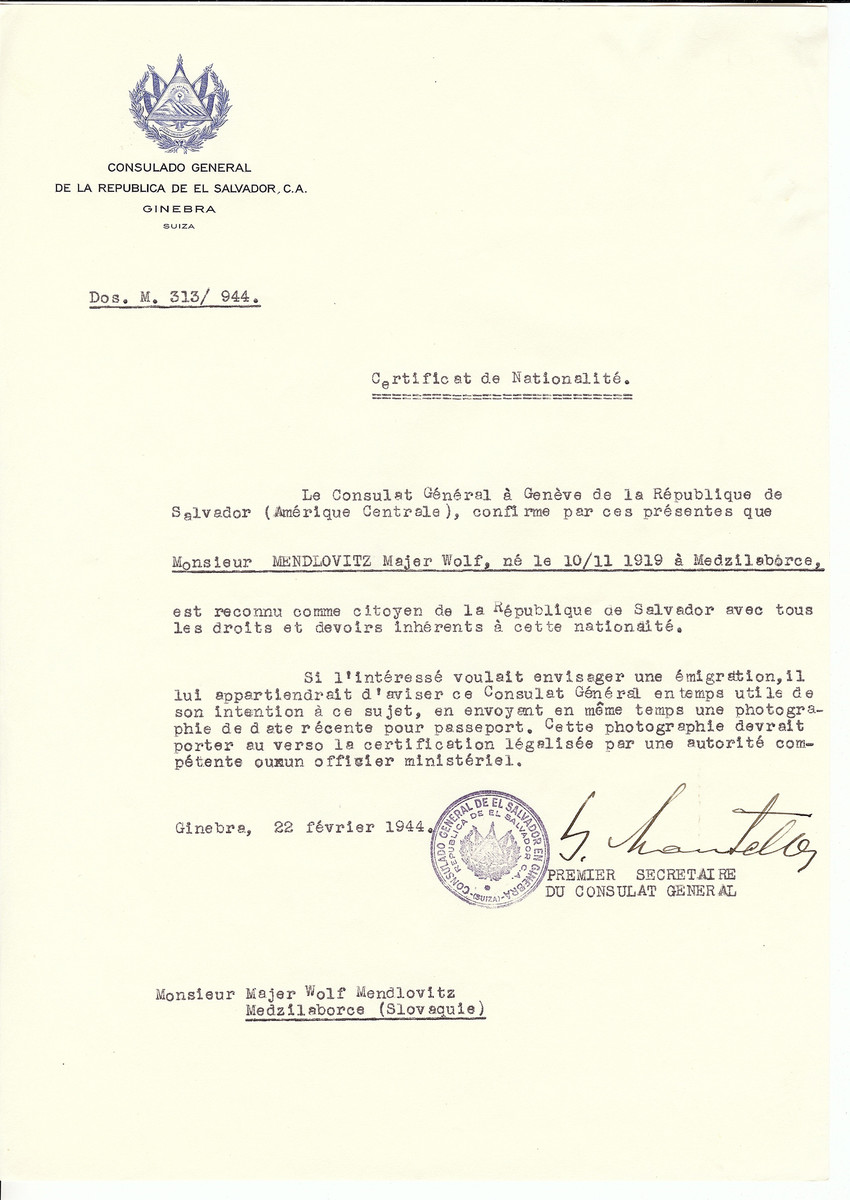 Unauthorized Salvadoran citizenship certificate issued to Mejer Wolf Mendlovits (b. 11/10/1919 in Medzilaborce) by George Mandel-Mantello, First Secretary of the Salvadoran Consulate in Switzerland.

The certificate was sent to his residence in Medzilaborce.