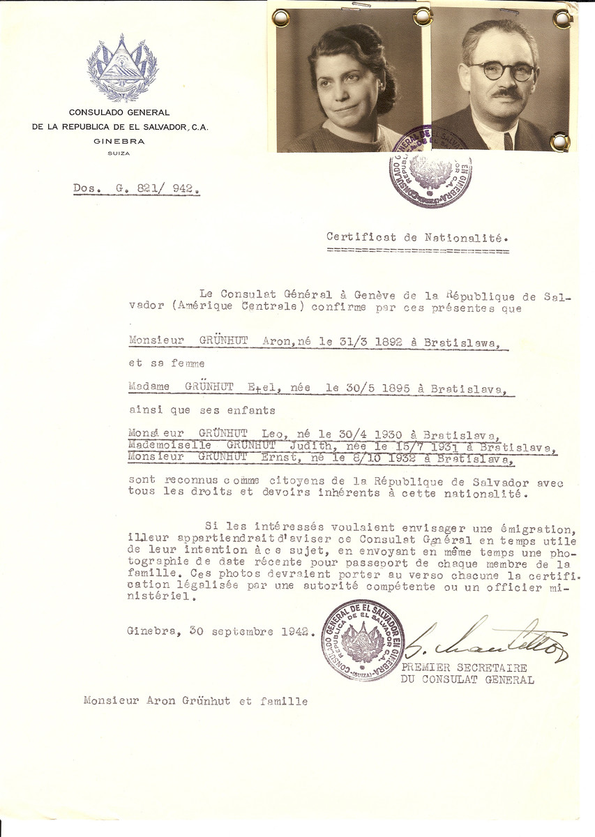 Unauthorized Salvadoran citizenship certificate issued to Aron Grunhut (b. 03/31/1892), his wife Etel Grunhut (b. 05/30/1895) and their children Leo (b. 04/30/1930), Judith (b. 07/15/1931), and Ernst (b. 10/08/1932) all born in Bratislava by George Mandel-Mantello, First Secretary of the Salvadoran Consulate in Switzerland.