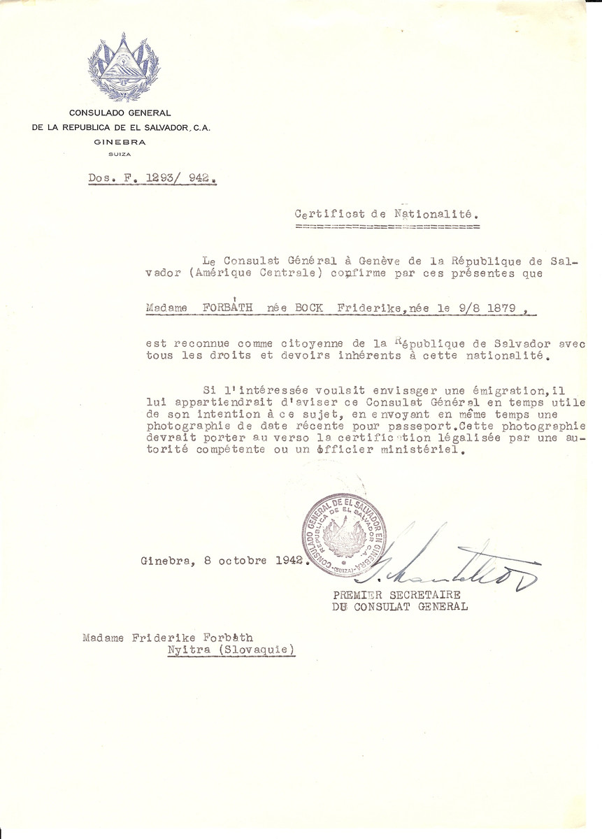 Unauthorized Salvadoran citizenship certificate issued to Friderike (Bock) Forbath (b. 08/09/1879) by George Mandel-Mantello, First Secretary of the Salvadoran Consulate in Switzerland.

The certificate was sent to her at her residence in Nitra.