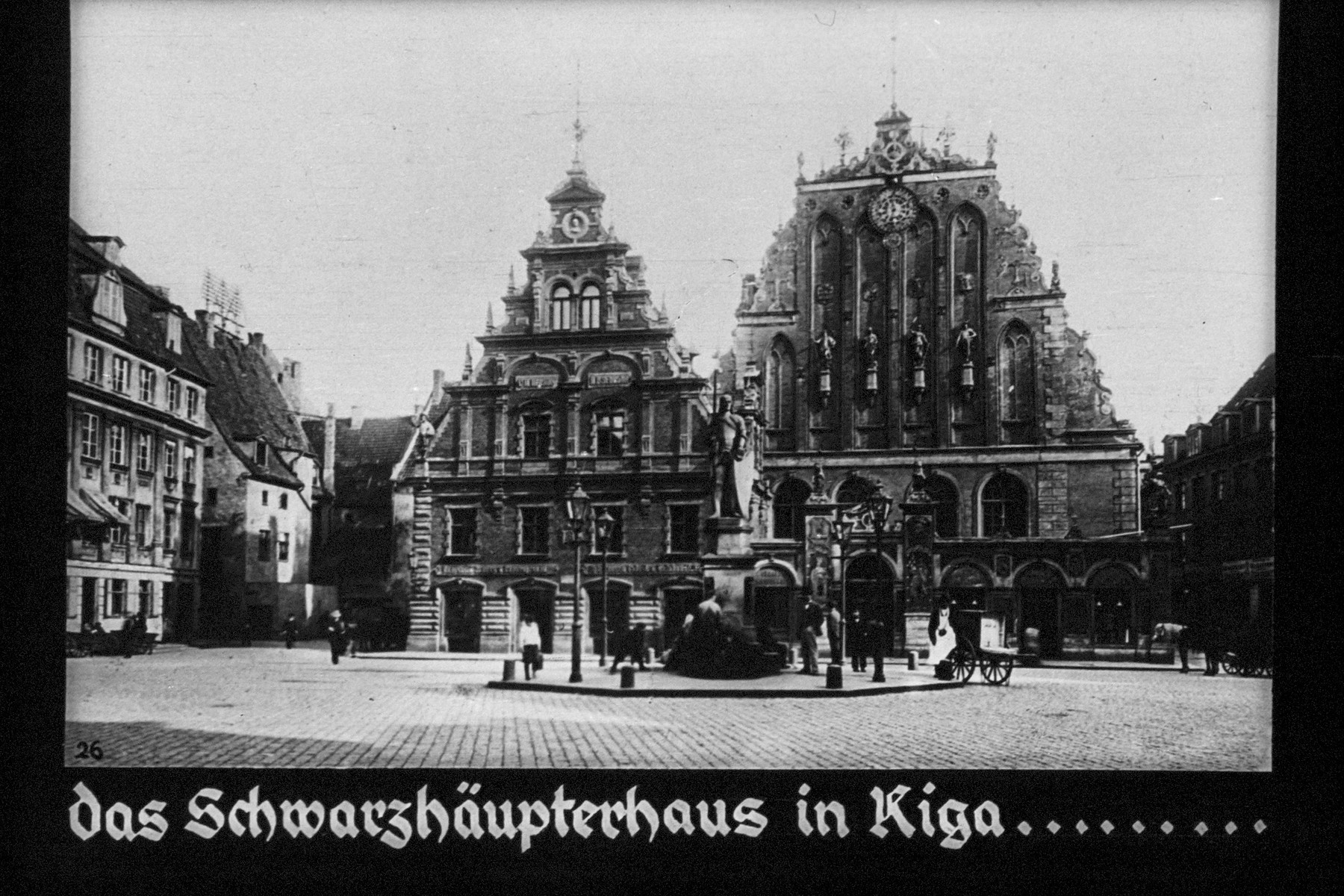 26th Nazi propaganda slide of a Hitler Youth educational presentation entitled "German Achievements in the East" (G 2)

das Schwarzhäupterhaus in Riga... 
//
the House of Blackheads in Riga ...