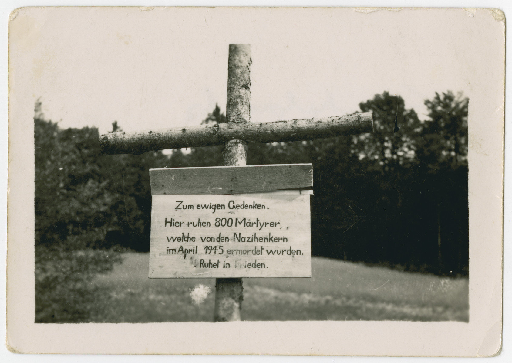 A sign outside of the town of Nammering marks the site of a mass shooting by the SS.  It reads:  "In eternal memory.  Here lie 800 martyrs who were murdered by Nazi executioners in April 1945.  May they rest in peace."