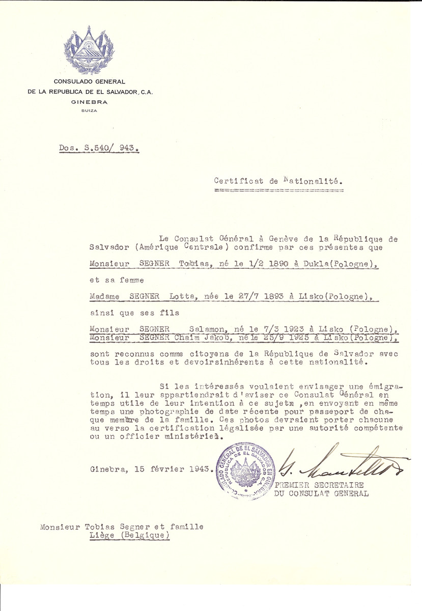 Unauthorized Salvadoran citizenship certificate issued to Tobias Segner (b. February 1, 1890 in Dukla), his wife Lotte Segner (b. July 27, 1893 in Lisko) and children Salamon (b. March 7, 1923) and Chaim Jakob (b. September 25, 1925) by George Mandel-Mantello, First Secretary of the Salvadoran Consulate in Switzerland and sent to their residence in Liege