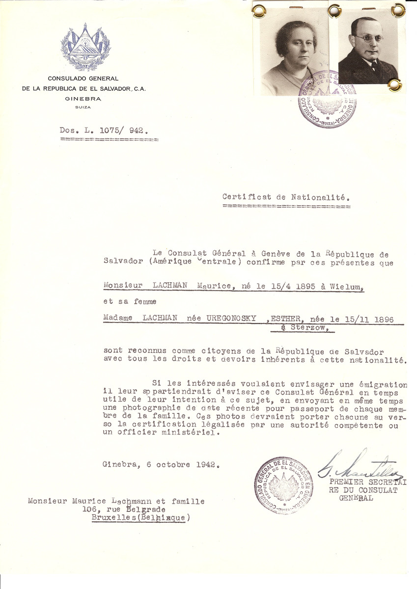 Unauthorized Salvadoran citizenship certificate issued to Maurice Lachman (b. April 15, 1895 in Wielum) and his wife Esther (nee Uregonosky) Lachman (b. November 15, 1896 in Sterzow) by George Mandel-Mantello, First Secretary of the Salvadoran Consulate in Switzerland and sent to their residence in Brussels.