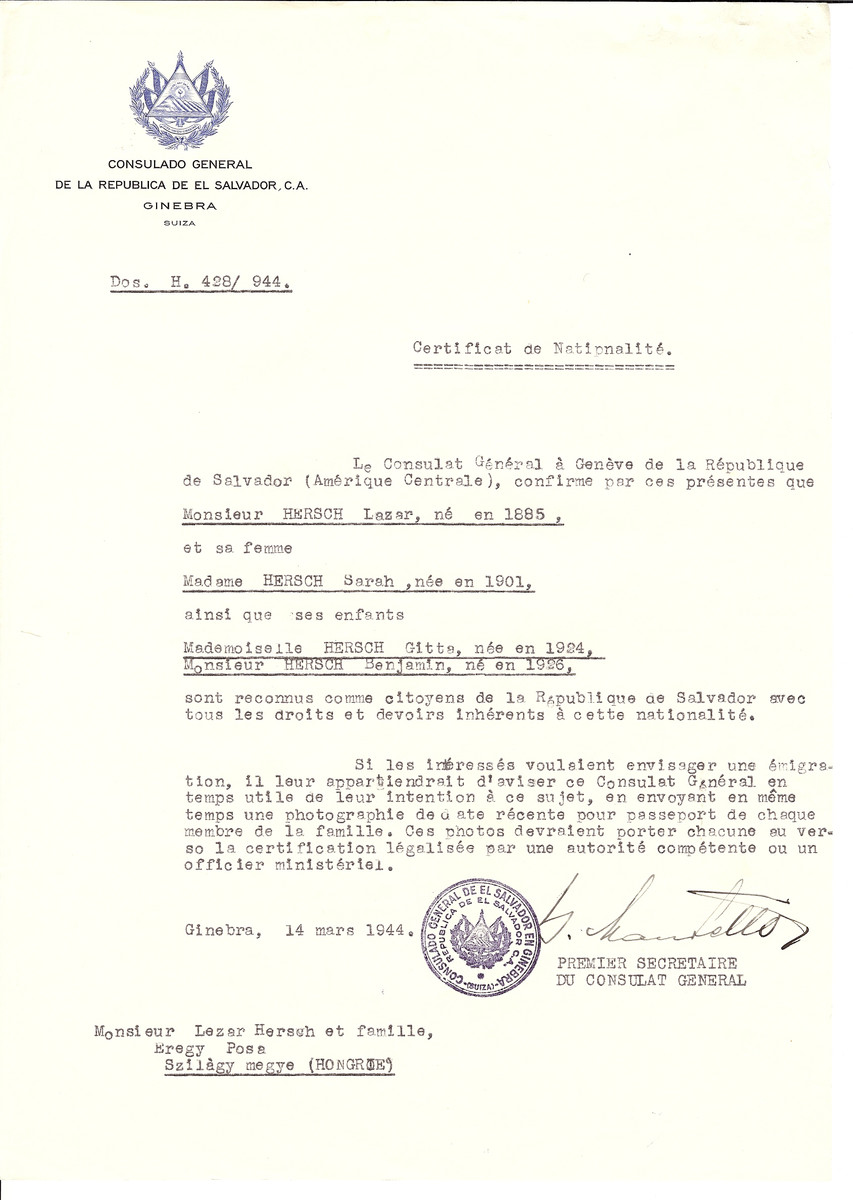 Unauthorized Salvadoran citizenship certificate issued to Lazar Hersch (b.1885), his wife Sarah Hersch (b. 1901) and their children Gitta Hersch (b. 1924) and Benjamin Hersch (b. 1926) by George Mandel-Mantello, First Secretary of the Salvadoran Consulate in Switzerland and sent to their residence in Szilagy Megye