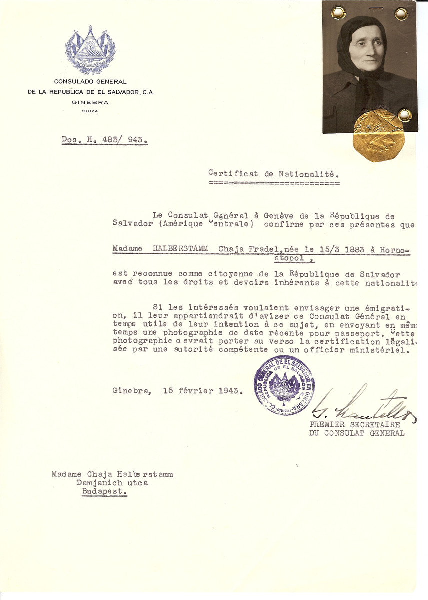 Unauthorized Salvadoran citizenship certificate made out to Chaja Fradel Halberstamm (b. March 15, 1883 in Hornostopol) by George Mandel-Mantello, First Secretary of the Salvadoran Consulate in Geneva and sent to her in Budapest.