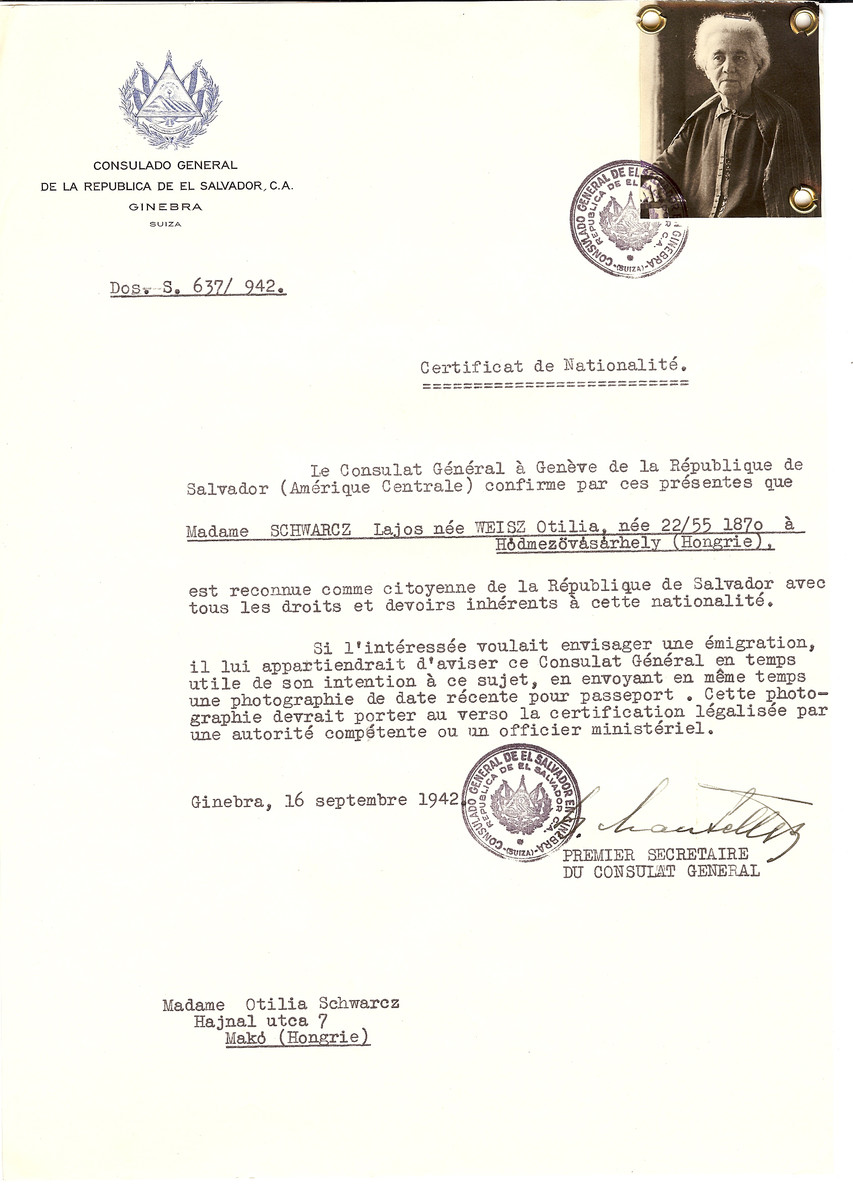 Unauthorized Salvadoran citizenship certificate issued to Otilia (nee Weisz) Schwarcz (b. May 22, 1870 in Hodmezovasarhely) by George Mandel-Mantello, First Secretary of the Salvadoran Consulate in Switzerland and sent to her in Mako.