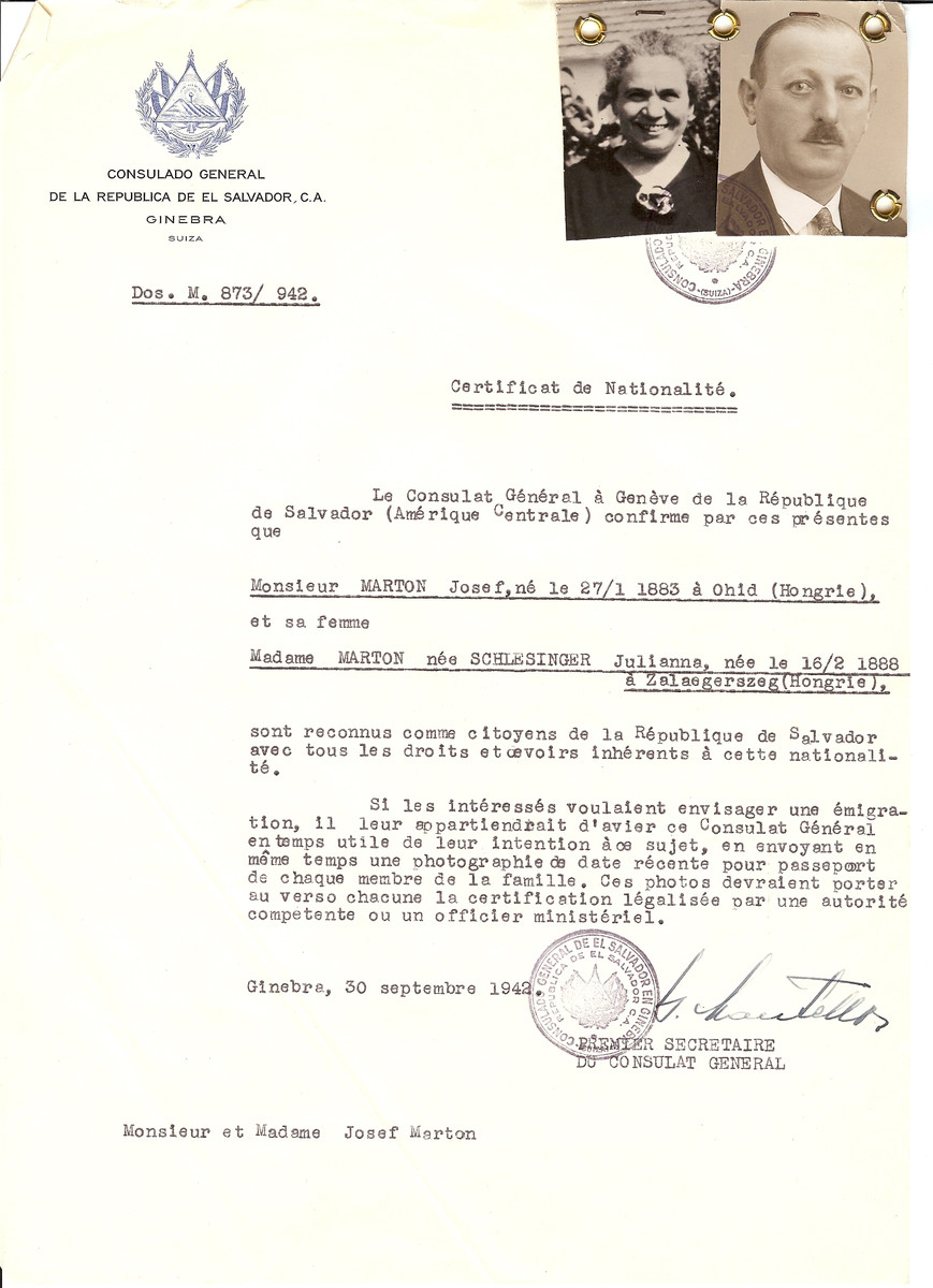 Unauthorized Salvadoran citizenship certificate issued to Josef Marton (b. January 27, 1883 in Ohid) and his wife Julianna (nee Schlesinger) Marton (b. February 16, 1888 in Zalaogerszeg) by George Mandel-Mantello, First Secretary of the Salvadoran Consulate in Switzerland.