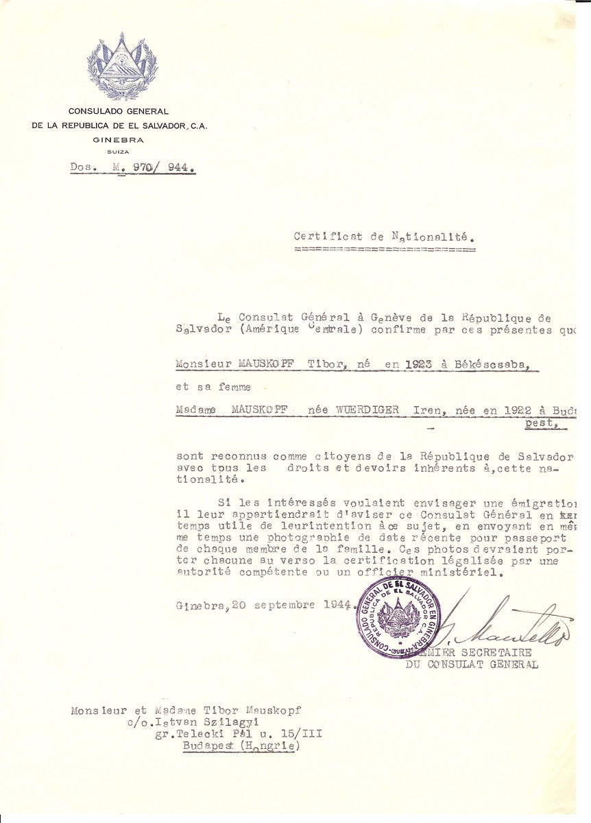 Unauthorized Salvadoran citizenship certificate issued to Tibor Mauskopf (b. 1923 in Bekescsaba) and his wife Iren (nee Wuerdiger) Mauskopf (b. 1922 in Budapest) by George Mandel-Mantello, First Secretary of the Salvadoran Consulate in Switzerland and sent to their residence in Budapest.