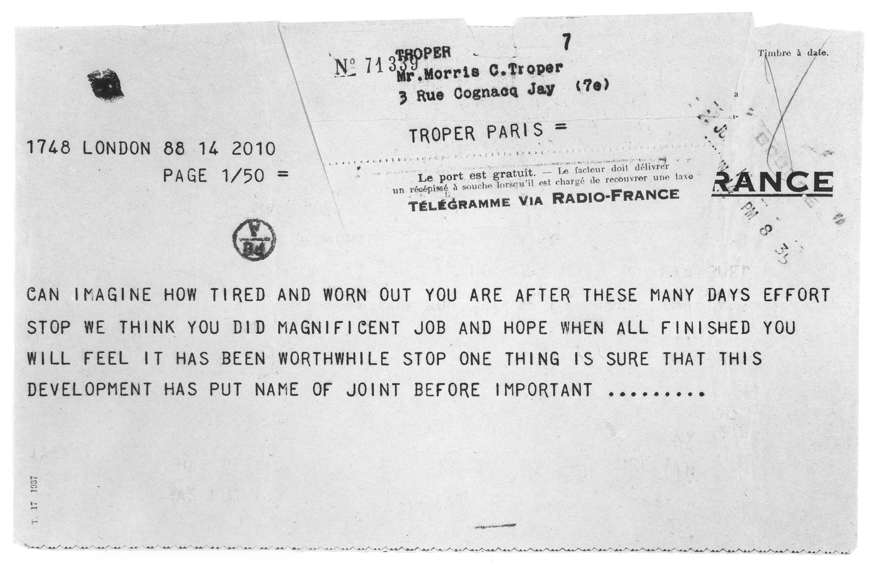 Telegram sent to JDC European Director Morris Troper in Paris by JDC Chairman Paul Baerwald and Harold Linder in London thanking him for his hard work in the successful resolution of the MS St. Louis refugee crisis.