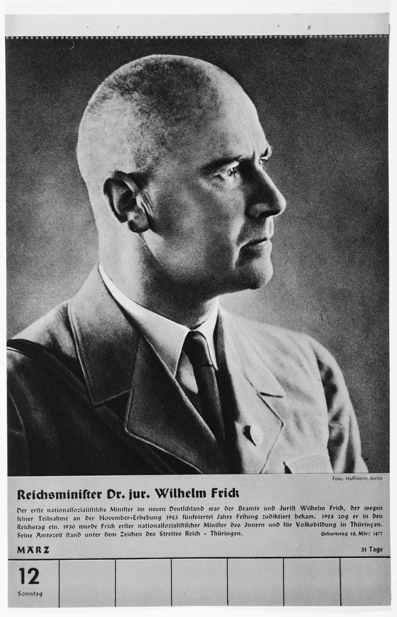 Portrait of Reichsminister Dr. Wilhelm Frick.

One of a collection of portraits included in a 1939 calendar of Nazi officials.