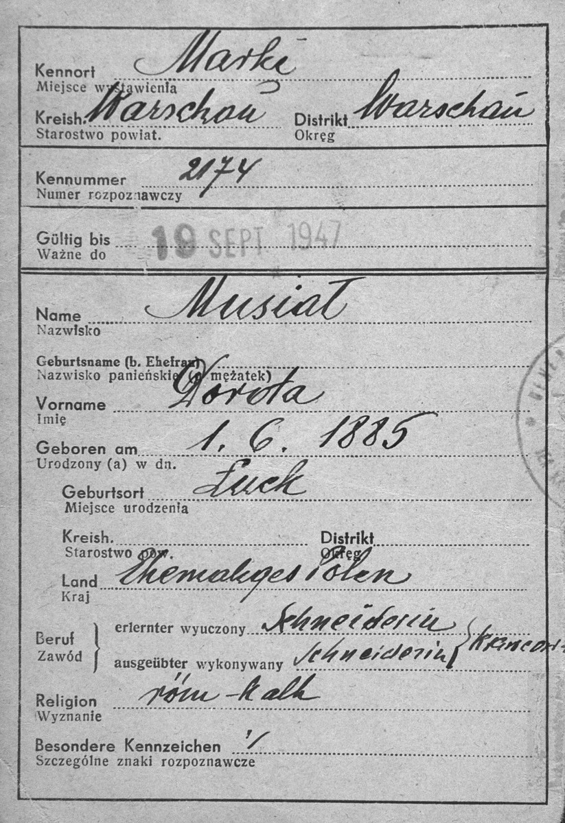 False identification papers used by the donor's mother, Dorota Gotheil Morgenstern, during her years of hiding in occupied Poland.  Morgenstern lived under the assumed name of Dorota Musiat.