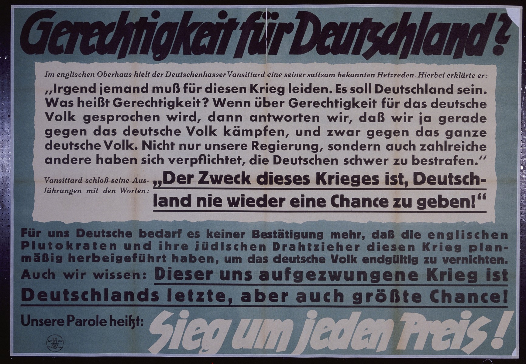 Nazi propaganda poster entitled, "Gerechtigkeit fur Deutschland?"  issued by the "Parole der Woche," a wall newspaper (Wandzeitung) published by the National Socialist Party propaganda office in Munich.