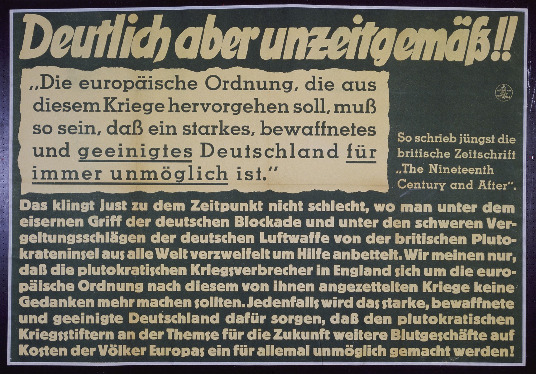 Nazi propaganda poster entitled, "Deutlich aber unzeitgemab," issued by the "Parole der Woche," a wall newspaper (Wandzeitung) published by the National Socialist Party propaganda office in Munich.