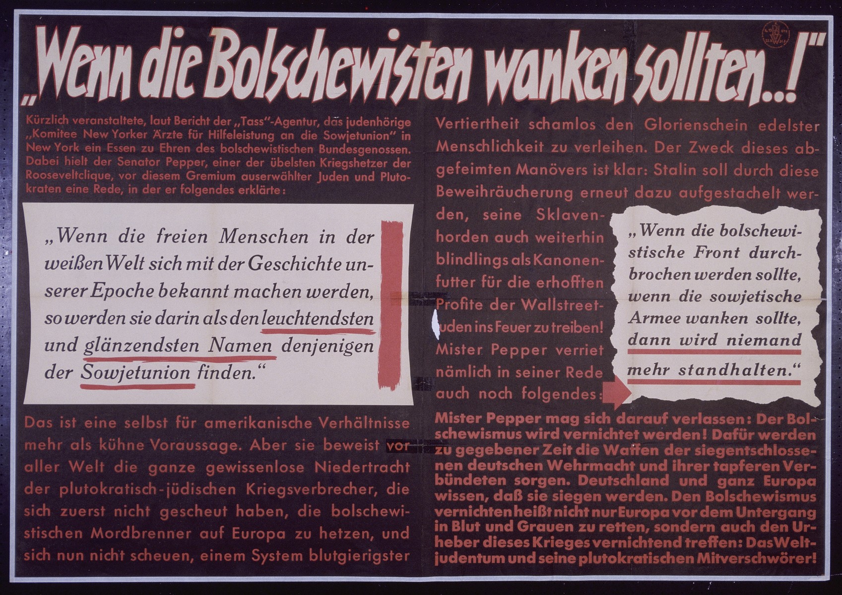 Nazi propaganda poster entitled, "Wenn die Bolschewisten wanken soliten...!", issued by the "Parole der Woche," a wall newspaper (Wandzeitung) published by the National Socialist Party propaganda office in Munich.