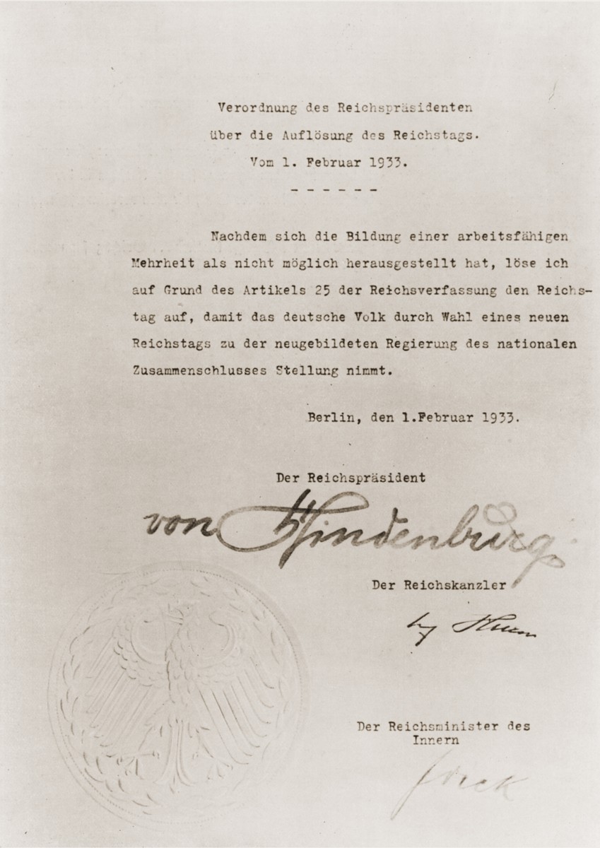 A document signed by Reich President Paul von Hindenburg authorizing Adolf Hitler as Chancellor to dissolve the current Reichstag and call new elections to form a workable majority.