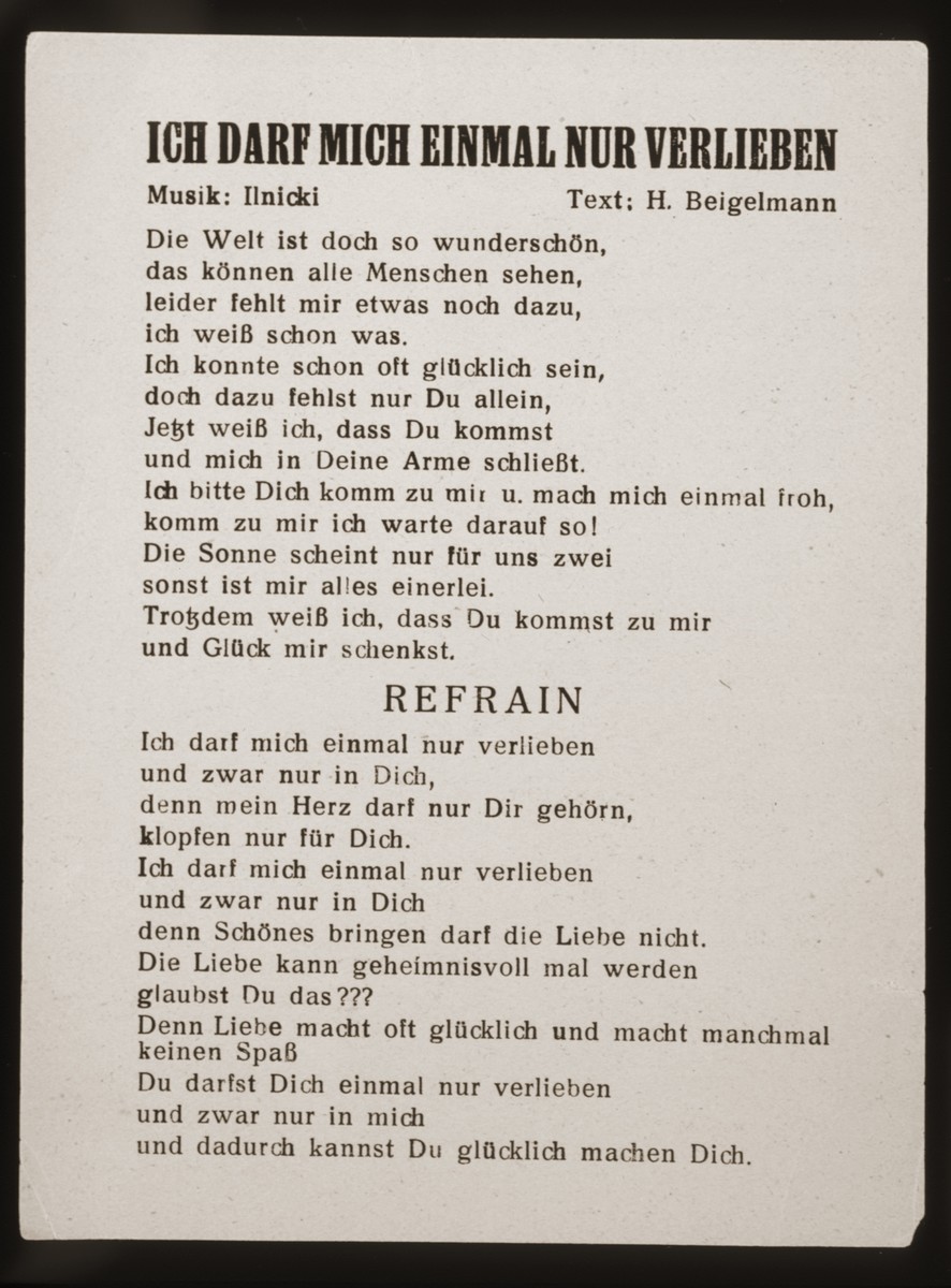 Song sheet for the German song "Ich Darf Mich Einmal Nur Verlieben" (I May Fall in Love Only Once) performed by The Happy Boys jazz band, which toured the displaced persons camps throughout Germany from 1945 to 1949. 

The music for this song was composed by Ilnicki, the lyrics, by Chaim (Henry) Baigelman.