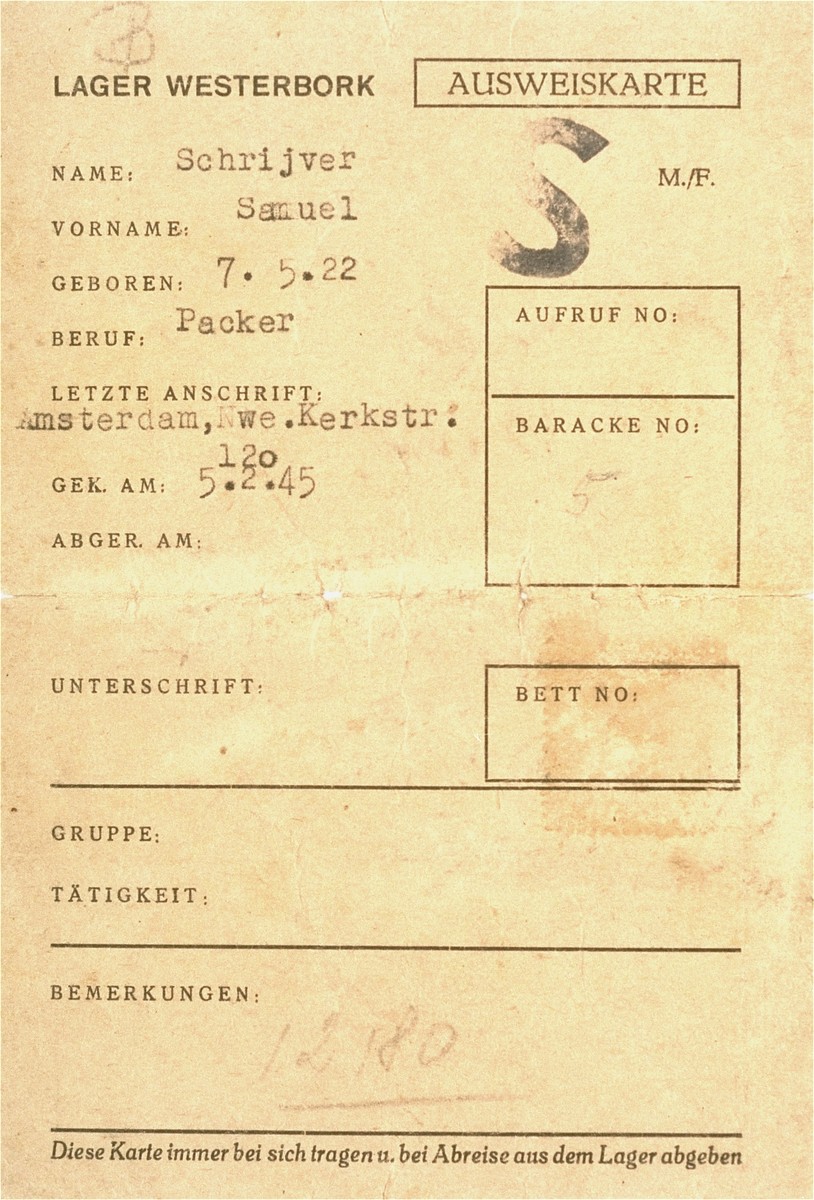 An identity card issued to Samuel Schrijver in the Westerbork concentration camp on 5  February 1945.