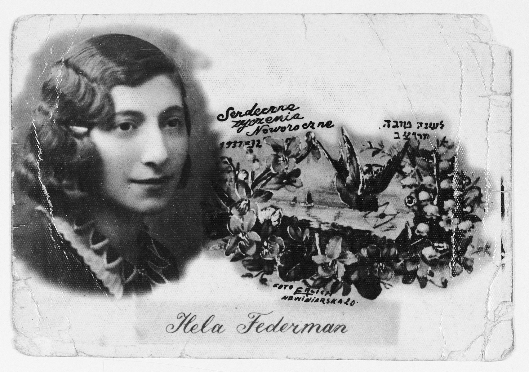 Jewish New Year's card sent by Hela Federman to her father Harry in the United States.

The inscription on the back reads, "As a memory to my most respected father.  This is my photo.  I wish you a New Year that will bring you health, prosperity and luck."