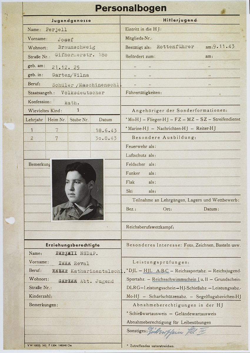 Personal information sheet for Josef Perjell (Solly Perel) while he was posing as a member of the Hitler Youth.

He states that he was a Catholic of pure German nationality and was inducted as a leader of the Hitler Youth on November 9, 1943.