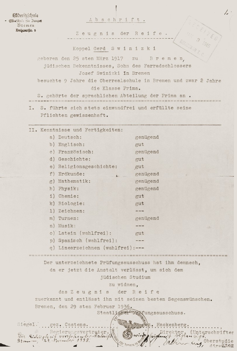 Student transcript issued by the Oberrealschule in Bremen to Gerd Zwienicki prior to his leaving Germany.

The document includes a Nazi seal on the bottom.  The stamp on the upper left hand corner indicates the new name given the school by the Nazis.