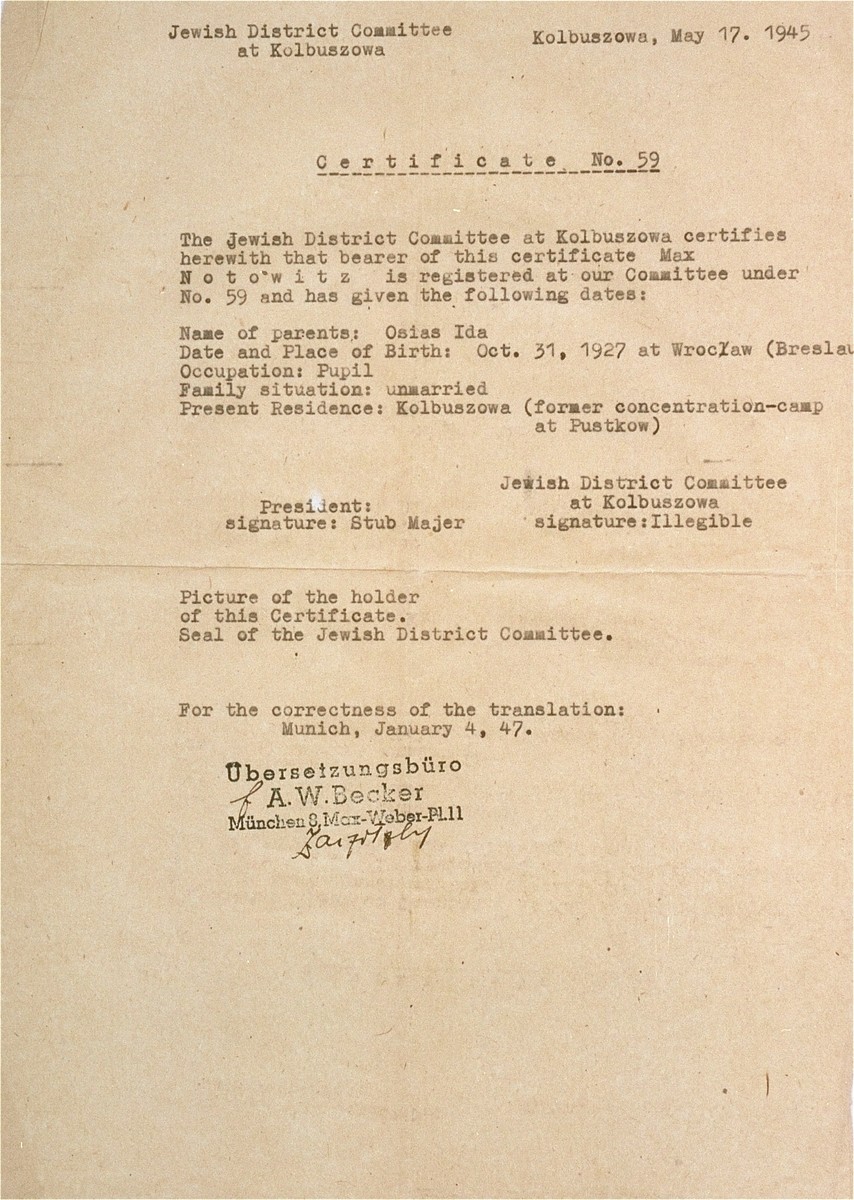 English translation of a false document certifying that the donor, Manius Notowitz, was born in Breslau (Wroclaw).  

Notowicz obtained this document to qualify for immigration to the U.S. under the German quota, which greatly improved his chances for obtaining a visa.  In actuality, he was born in Kolbuszowa, Poland.