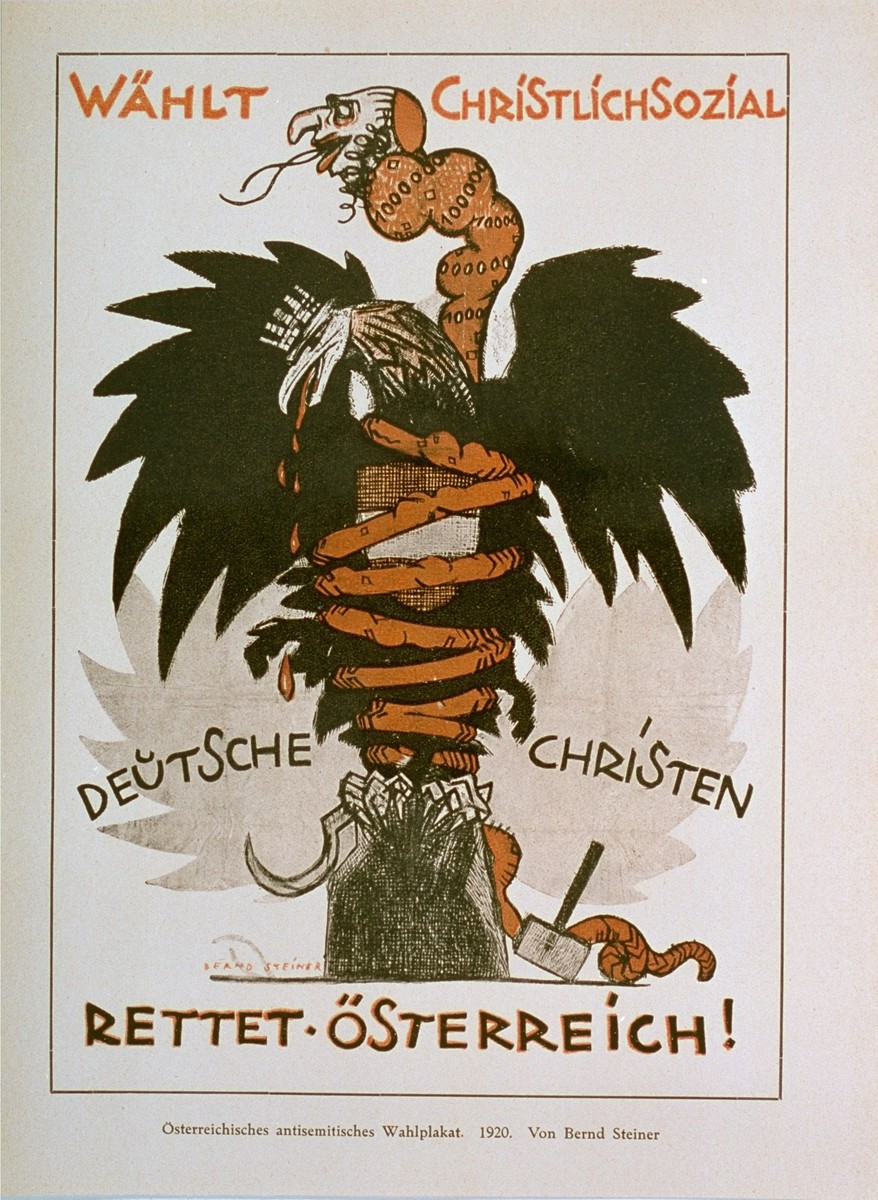 Antisemitic Austrian election poster by Bernd Steiner.  The text reads: "Vote Christian Socialist.  German Christians Save Austria!" 

An antisemitic caricature published in Eduard Fuchs, "Die Juden in der Karikatur: ein Beitrag zur Kulturgeschichte." Albert Langen, 1921.