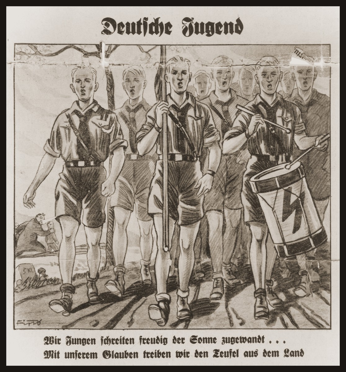 Cartoon on the front page of the Nazi publication, Der Stuermer, depicting a group of Hitler Youth marching forth to drive the forces of evil from the land.  The caption under the cartoon reads, "We youth step happily forward facing the sun... With our faith we drive the devil from the land."