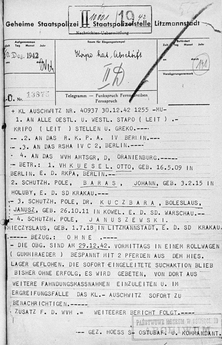 Telegram sent by Rudolph Hoess, commandant of Auschwitz, notifying the criminal police (KRIPO) about an escape of four prisoners from the camp.  The telegram was received at the Gestapo headquarters in Lodz.
