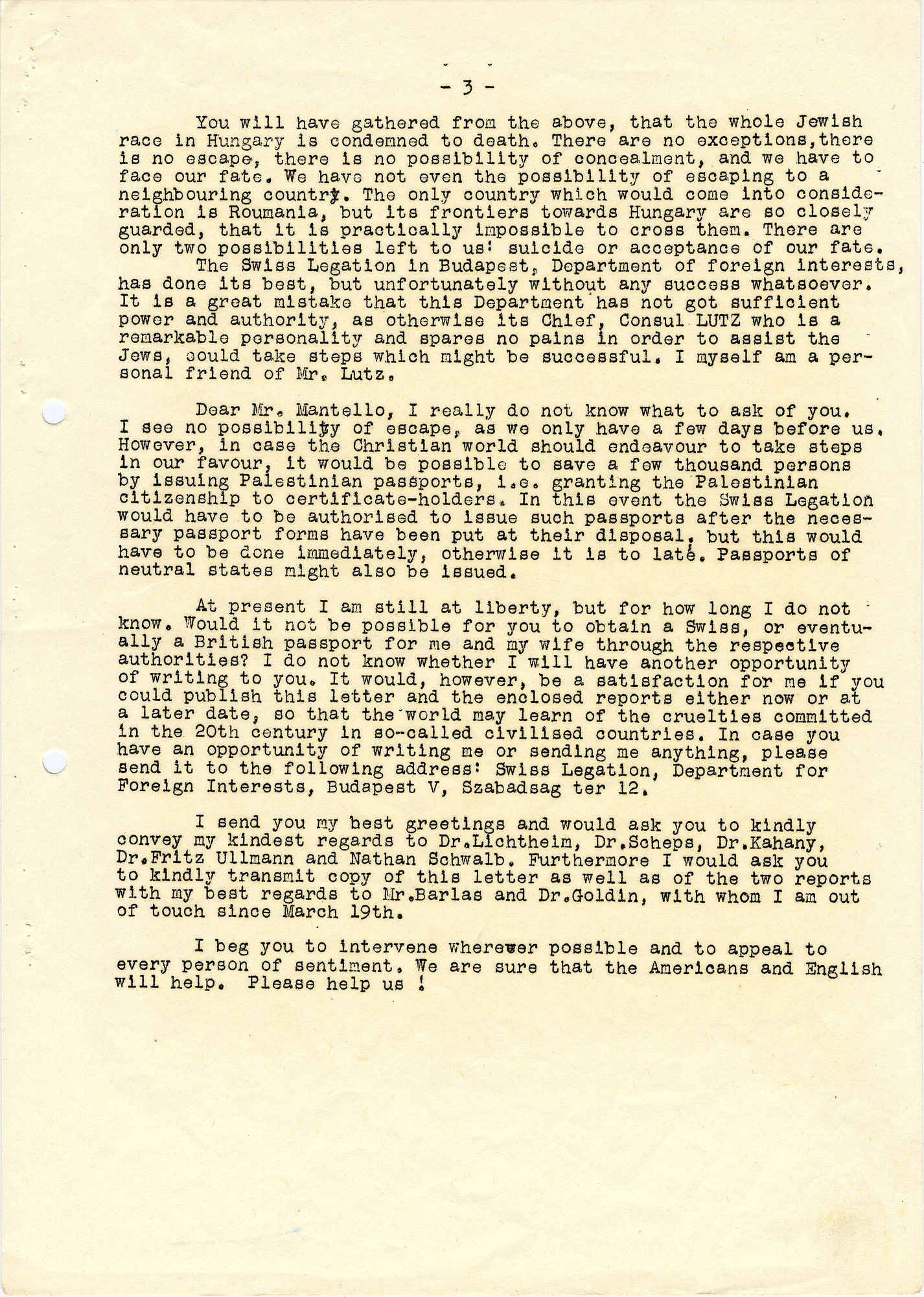 Letter describing the situation of the Jews in Hungary written by Miklos Kraus and appended to an abridged copy of the Auschwitz Protocol.

The document was translated into English by students hired by George Mandel-Mantello.