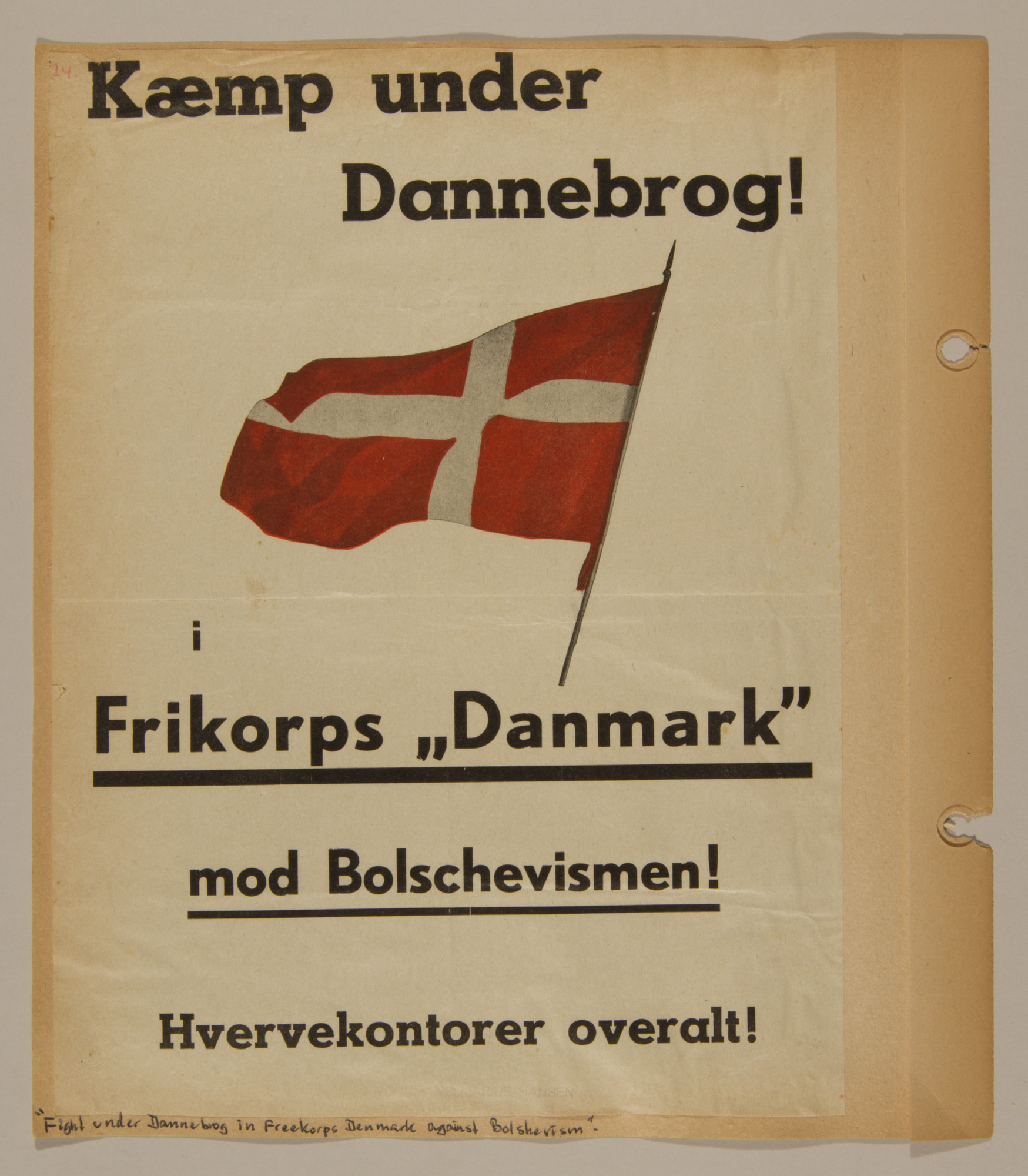 Page from volume two of a set of scrapbooks compiled by Bjorn Sibbern, a Danish policeman and resistance member, documenting the German occupation of Denmark.

This page has of a poster of the Frikorps, Danish collaborators who fought with the Germans.