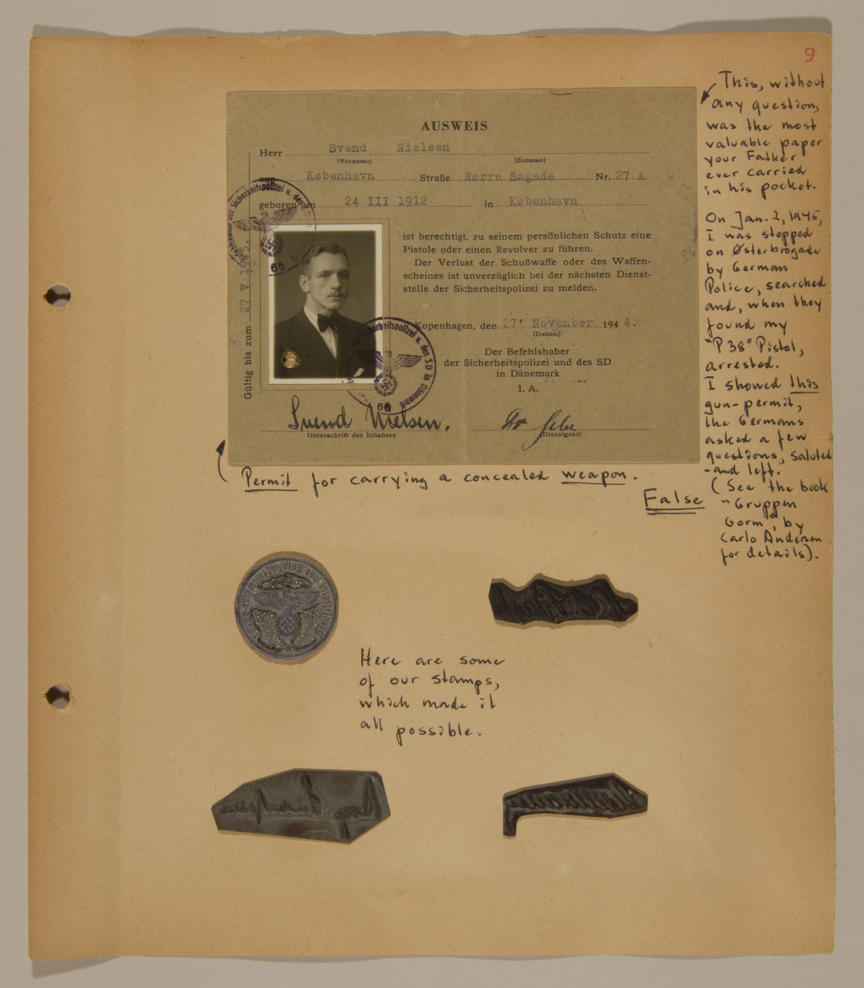Page from volume three of a set of scrapbooks compiled by Bjorn Sibbern, a Danish policeman and resistance member, documenting the German occupation of Denmark.

This page contains Bjorn Sibbern's (aka Svend Nieslsen's) false permit for carrying a concealed weapon and his forgery stamps.