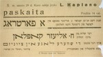 Newspaper notice in Lithuanian and Yiddish, advertising a lecture on "The Difficult Situation in Zionism" to be given by Eliezer Kaplan, the representative of the central organization of the Hehalutz.