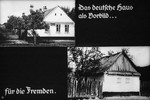 29th Nazi propaganda slide of a Hitler Youth educational presentation entitled "German Achievements in the East" (G 2)

Das deutsche haus als Vorbild...für die Fremden.