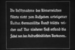 31st Nazi propaganda slide for a Hitler Youth educational presentation entitled "5000 years of German Culture."

Die Besitznahme des Römerreiches führte nicht zum Aufgeben arteigener kultur.