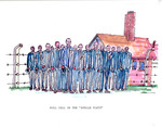 A watercolor and ink drawing from the pictorial memoire entitled,  "Images from Auschwitz-Birkenau, by John Wiernicki, Polish Resistance Fighter, Prisoner Number P150302."

The caption reads, "Roll call on the 'Apelle Platz'."