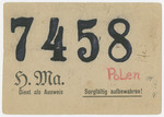 A temporary identification card issued to a Polish Jewish girl, Pola Fogelman, under a false name:  Pelagia Pisula.