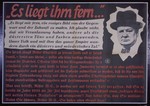 Nazi propaganda poster entitled, "Es liegt ihm fern," issued by the "Parole der Woche," a wall newspaper (Wandzeitung) published by the National Socialist Party propaganda office in Munich.