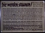 Nazi propaganda poster entitled, "Sie werden staunen," issued by the "Parole der Woche," a wall newspaper (Wandzeitung) published by the National Socialist Party propaganda office in Munich.