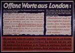 Nazi propaganda poster entitled, "Offene Worte aus London:," issued by the "Parole der Woche," a wall newspaper (Wandzeitung) published by the National Socialist Party propaganda office in Munich.