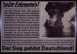 Nazi propaganda poster entitled, "Spate Erkenntnis," issued by the "Parole der Woche," a wall newspaper (Wandzeitung) published by the National Socialist Party propaganda office in Munich.
