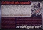 Nazi propaganda poster entitled, "Ein Weltreich geht zugrunde!" issued by the "Parole der Woche," a wall newspaper (Wandzeitung) published by the National Socialist Party propaganda office in Munich.